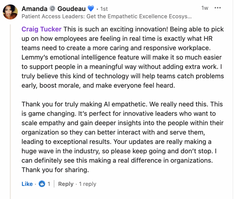"Thank you for truly making AI empathetic. We really need this. This is game changing."